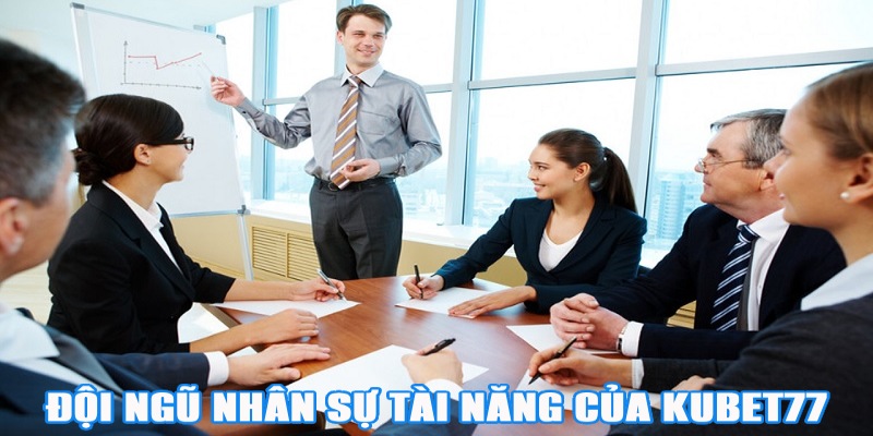 Đội ngũ nhân sự tài năng chất lượng của trang cược