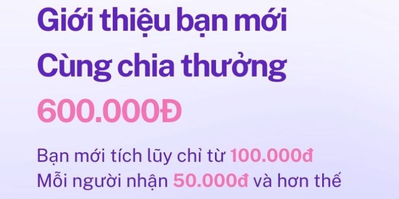 Khuyến mãi giới thiệu bạn, nhận quà độc quyền 