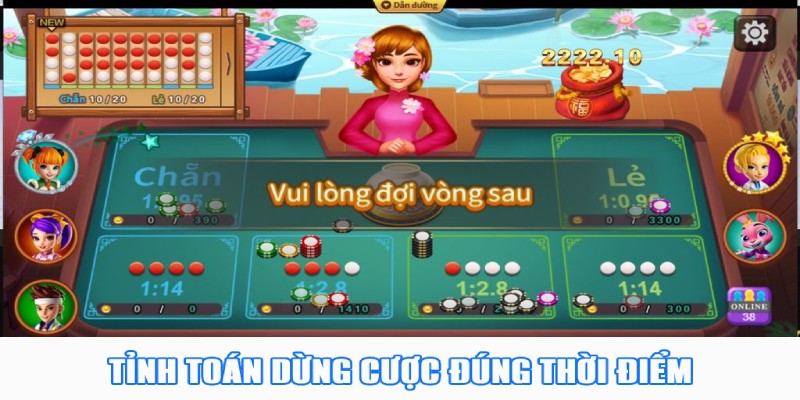 Tỉnh táo dừng cược đúng lúc bảo toàn lợi nhuận