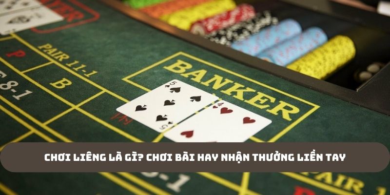 chơi Liêng là gì