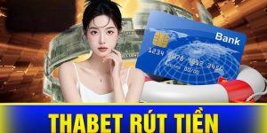 Rút tiền thabet